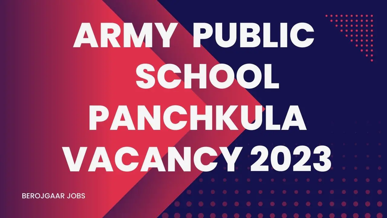 Army Public School Panchkula Vacancy 2023