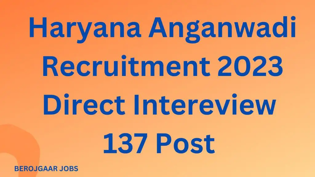 WCD Haryana Recruitment 2023 Anganwadi Bharti Notification 