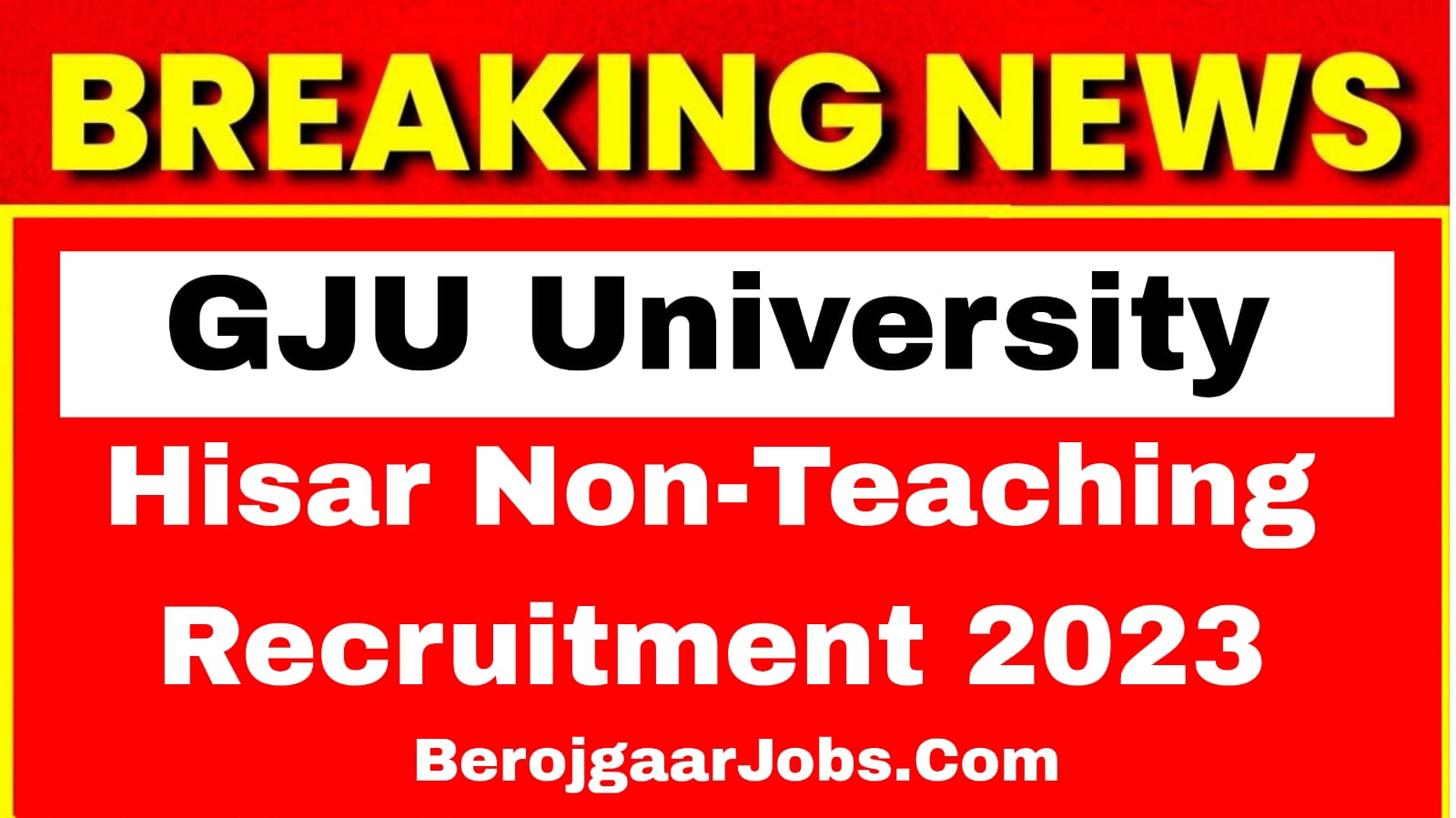 GJU Hisar Non-Teaching Recruitment 2023 Online Form