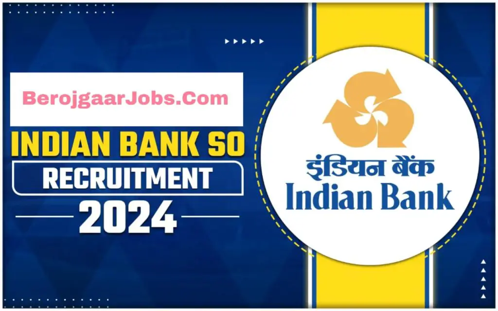 Indian Bank SO Recruitment 2024 Notification Out Apply Online