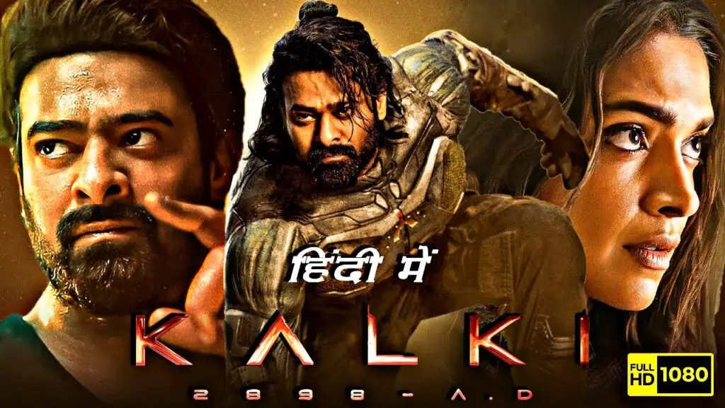 Kalki 2898 AD Full HD Movie Download Filmyzila, Filmywap