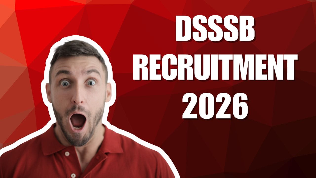 DSSSB Recruitment 2026